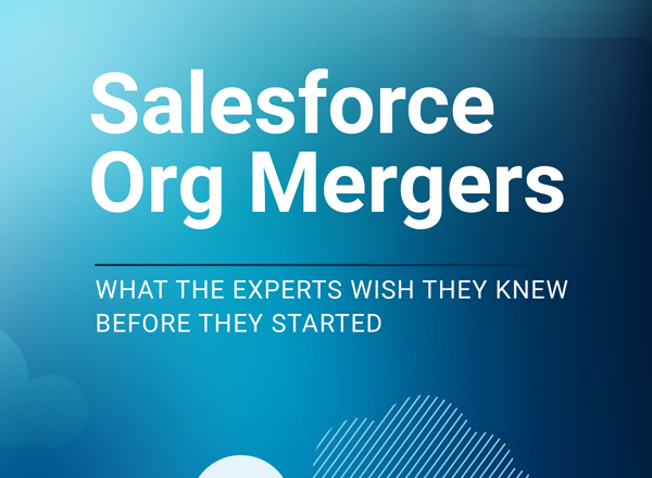 Salesforce Org Mergers